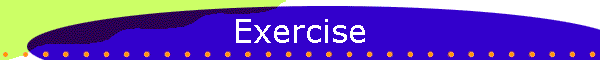 Exercise